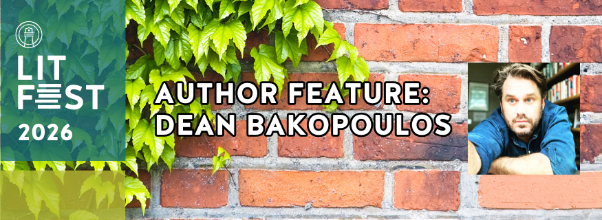 Lit Fest June 12-19 | Author Feature: Dean Bakopoulos