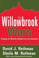 The Willowbrook Wars: Bringing the Mentally Disabled Into the Community 