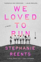 We Loved to Run