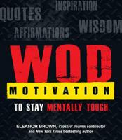 WOD Motivation to Stay Mentally Tough
