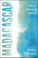Madagascar: New and Selected Stories