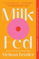 Milk Fed Book Cover