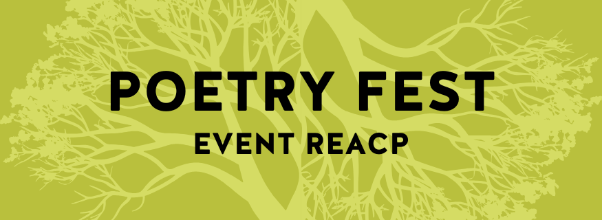 Poetry Fest: Event Recap