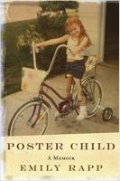 Poster Child: A Memoir