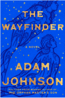 The Wayfinder by Adam Johnson