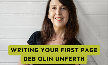 Writing Your First Page Deb Olin Unferth Livestream