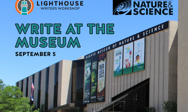 A Day at the Museum: Writing Into the Past, Present and Future of Colorado